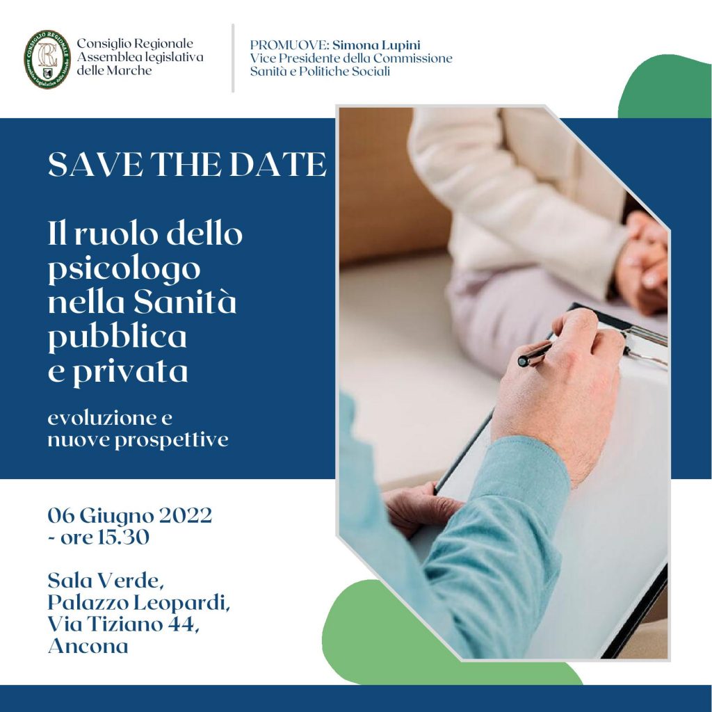 SAVE THE DATE: “IL RUOLO DELLO PSICOLOGO NELLA SANITA’ PUBBLICA E PRIVATA”, 06/06/2022, ORE 15.30